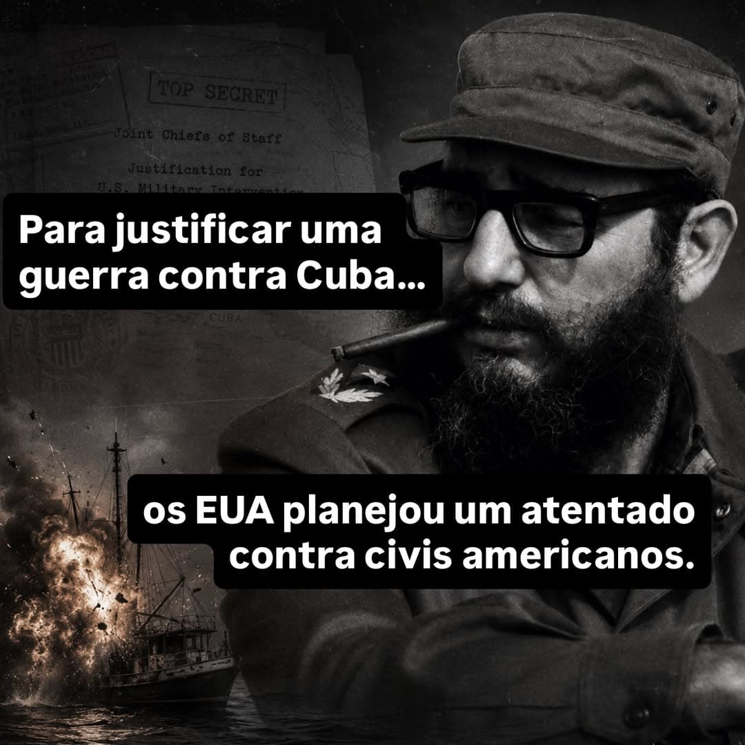 A Operação Northwoods nunca aconteceu, mas existiu no papel.