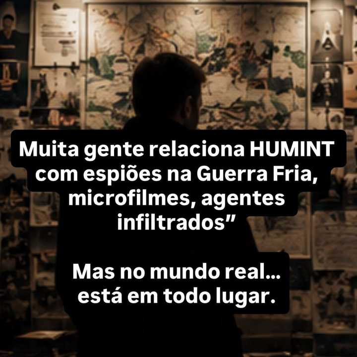 Muita gente associa HUMINT apenas à espionagem estatal. — slide 4