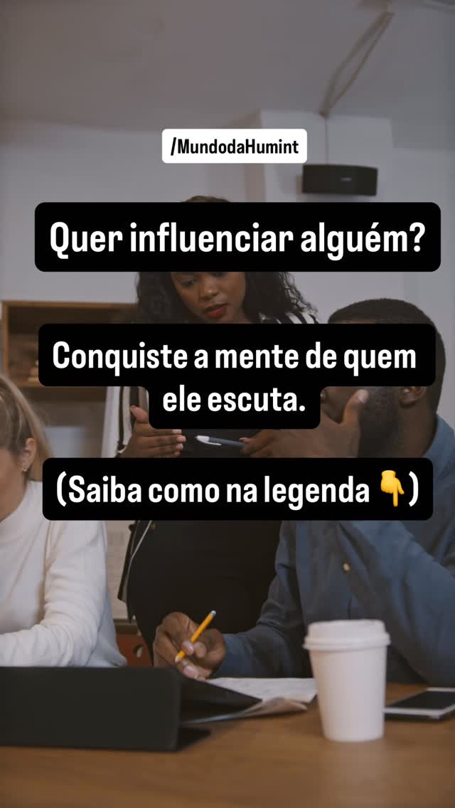 🧠 Você só consegue influenciar alguém quando essa pessoa te percebe como autoridade.