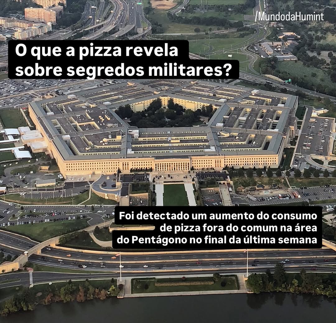Na última semana, pizzarias próximas ao Pentágono registraram quase 800% de aumento nos pedidos noturnos em uma única noite.